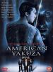 American Yakuza [Dvd]: American Yakuza [Dvd]