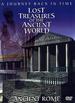Lost Treasures of the Ancient World: Ancient Rome [Vhs]