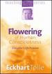 The Flowering of Human Consciousness: Everyone's Life Purpose