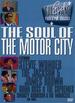 Ed Sullivan's Rock 'N' Roll Classics-the Soul of Motor City