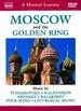 Naxos Scenic Musical Journeys Moscow and the Golden Ring