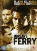 Morgans Ferry [Dvd]