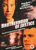 Brotherhood of Justice [Dvd]