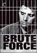 Brute Force (the Criterion Collection)