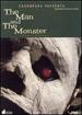 The Man and the Monster [Dvd]