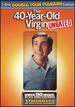The 40 Year-Old Virgin (Unrated Two-Disc Double Your Pleasure Edition)