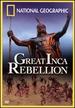 National Geographic: the Great Inca Rebellion