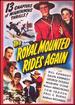 The Royal Mounted Rides Again [Dvd]