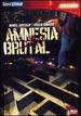 Amnesia Brutal [Dvd]