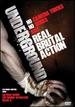 Underground: Real Brutal Action [Dvd]