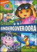 Dora the Explorer-Undercover Dora