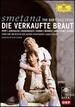Smetana: the Bartered Bride