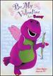 Barney: Be My Valentine