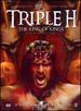 Triple H: King of Kings-There is Only One