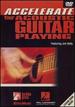 Accelerate Your Guitar Playing Dvd