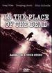In the Place of the Dead