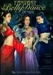 Fantasy Belly Dance: Desire! With Blanca, Darshan, and Naraya Intermediate-Advanced Bellydance From the Artists of World Dance New York