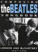 Composing the Beatles Songbook: Lennon and McCartney 1957-1965