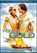 Fool's Gold (Full-Screen Edition)