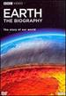 Earth: the Biography