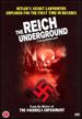 Reich Underground, the