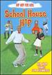 Hip Hop for Kids: School House Hip Hop