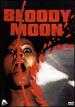 Bloody Moon