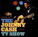 The Johnny Cash Show: the Best of Johnny Cash 1969-1971