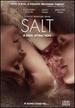 Salt: a Fatal Attraction