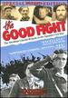 The Good Fight: the Abraham Lincoln Brigade in the Spanish Civil War (1984)