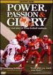 Power, Passion and Glory the Real Story of Texas Football Madness