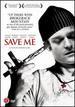 Save Me [Theatrical Cover Art]