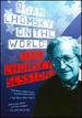 The Chomsky Sessions: Noam Chomsky on the World