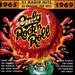 Only Rock N Roll 1965-69