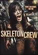 Skeleton Crew