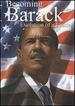 Becoming Barack: Evolution of a Leader
