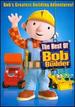 The Best of Bob the Builder: Bob's Greatest Building Adventures