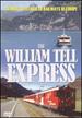 William Tell Express, the