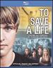 To Save a Life [Blu-Ray]