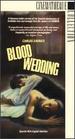 Blood Wedding (Bodas De Sangre) [Dvd]