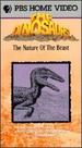 Dinosaurs: Nature of the Beast [Vhs]