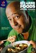 Bizarre Foods With Andrew Zimmern: Collection 4 Part 1