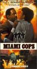 Miami Cops [Vhs]