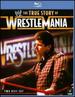 Wwe: the True Story of Wrestlemania [Blu-Ray]