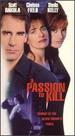A Passion to Kill [Vhs]
