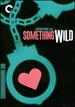 Something Wild [Criterion Collection]