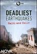 Deadliest Earthquakes: Haiti and Chile (Nova)