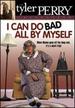 Tyler Perry's I Can Do Bad All By Myself: the Play