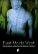 East Meets West: Oriental Medicine & the Future of