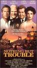 Nothing But Trouble [Vhs]